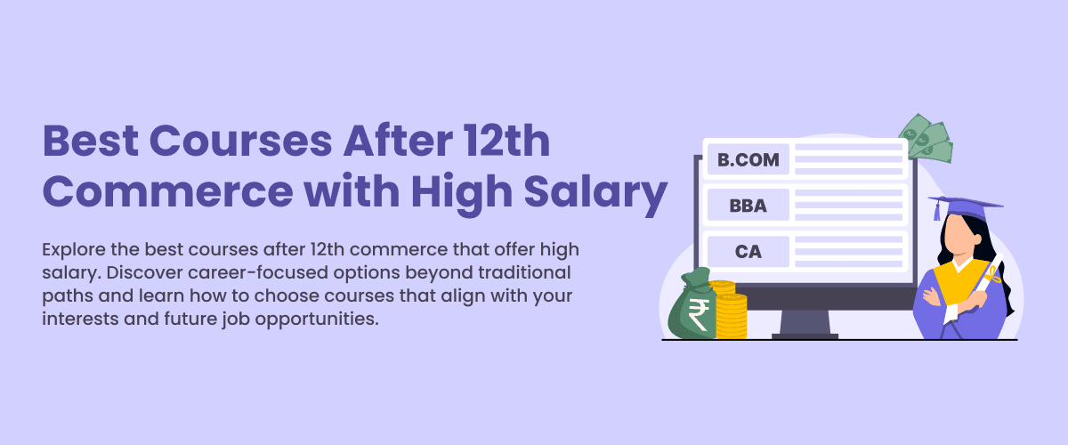 Best Courses After 12th Commerce Without Maths in 2026 (High Salary Options)